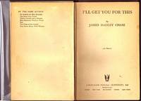 image of I'LL GET YOU FOR THIS