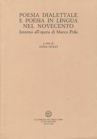 Poesia dialettale e poesia in lingua nel Novecento. Intorno all'opera di Marco Pola