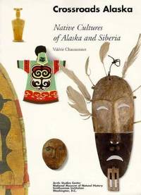 Crossroads Alaska : Native Cultures of Alaska and Siberia