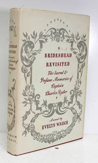 Brideshead Revisited by Evelyn Waugh - 1947