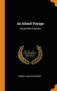cover of An Inland Voyage: Travels with a Donkey