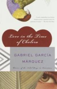 Love in the Time of Cholera by Gabriel Garcia Marquez - 2003-07-02