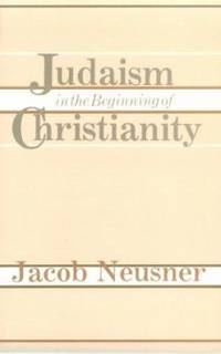 Judaism in the Beginning of Christianity