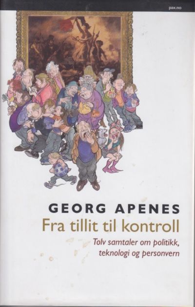Fra tillit til kontroll. Tolv samtaler om…