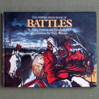 Pepper Press Book of Battles (Molly Perham & Elizabeth Holt & Tony Watson)