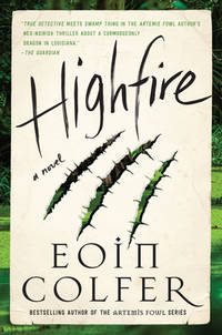 Highfire : A Novel