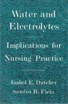 Water and Electrolytes: Implications for Nursing Practice