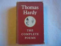 The Complete Poems: New Wessex Edition by Thomas Hardy - 1976