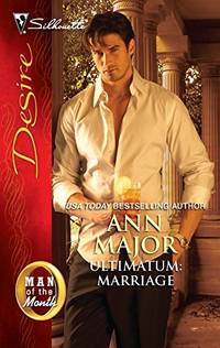 Ultimatum: Marriage (Man of the Month, 106) Major, Ann