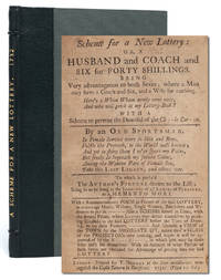 A Scheme for a New Lottery: or, a Husband and a Coach and Six for Forty Shillings. Being very...