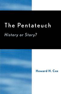 Pentateuch : History or Story?