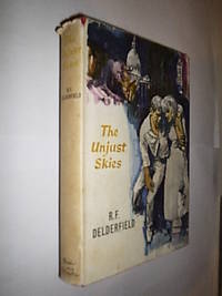 The Unjust Skies by Delderfield R.F - 1962