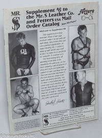 Supplement #6 to the Mr. S Leather Company, Fetters Mail Order Catalog