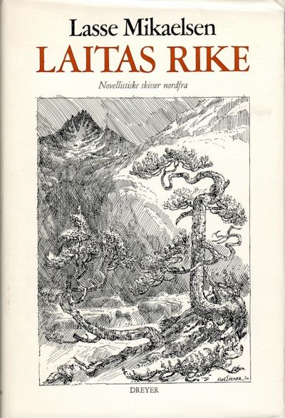 Laitas rike. Novellistiske skisser nordfra.