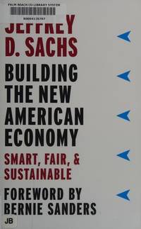 Building the New American Economy: Smart, Fair, and Sustainable