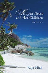 Moyun Nessa and Her Children: Book One