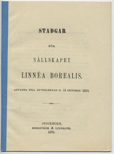 Stadgar för sällskapet Linnéa Borealis. Antagna…
