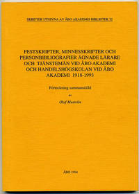 Festskrifter, minnesskrifter och…