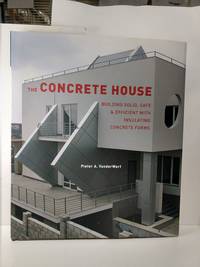 The Concrete House Building Solid, Safe  Efficient With Insulating Concrete Forms