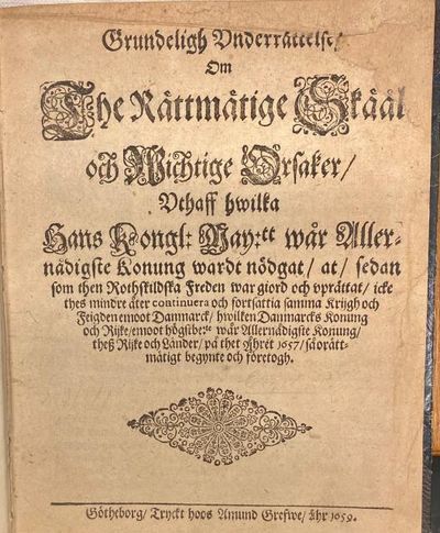 Grundeligh underrättelse, om the rättmätige skääl…