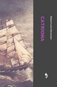 Catriona by Robert Louis Stevenson - 2018-10-12