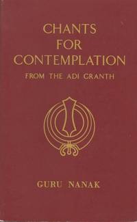 Chants for Contemplation: Sikh Text by Guru NANAK - 1986