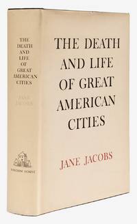 The Death and Life of Great American Cities by JACOBS, Jane (1916-2006) - 1961