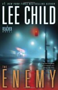 The Enemy: A Jack Reacher Novel by Lee Child - 2010-05-03