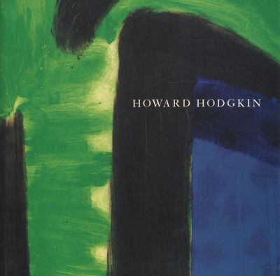 HOWARD HODGKIN. Hand-coloured prints 1986-1991.