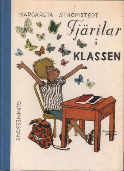 FJÄRILAR I KLASSEN OCH ANDRA SAGOR OM MINA VÄNNER…
