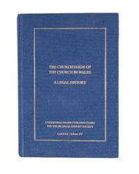 The Churchyards of the Church in Wales: A Legal History