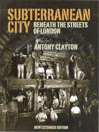 Subterranean City: Beneath the Streets of London