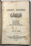 THE LIBERTY MINSTREL. BY GEO. W. CLARK