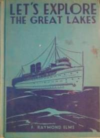 cover of Let's Explore the Great Lakes: Stories and Pictures of the Great Lakes