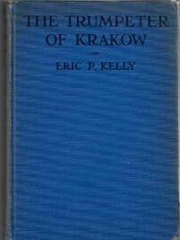 The Trumpeter of Krakow by Kelly, Eric P - 1931