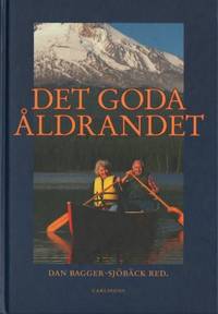 Det goda åldrandet.