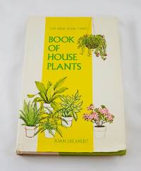 The New York Times BOOK OF HOUSE PLANTS