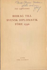 Bidrag till svensk diplomatik före 1350.