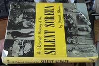 image of A Pictorial History of the Silent Screen