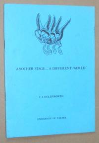 Another Stage ... A Different World: Ideas and people around Exeter in the Twelfth Century by C J Holdsworth - 1979