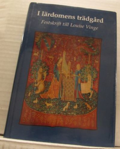 I lärdomens trädgård. Festskrift till Louise…