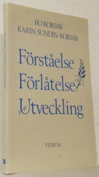 Förståelse, förlåtelse, utveckling. Roller och…