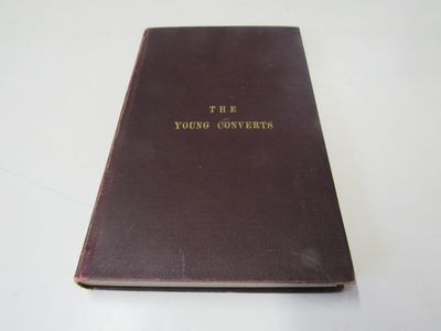 The Young Converts; Memoirs of Three Sisters, Debbie, Helen, and Anna Barlow