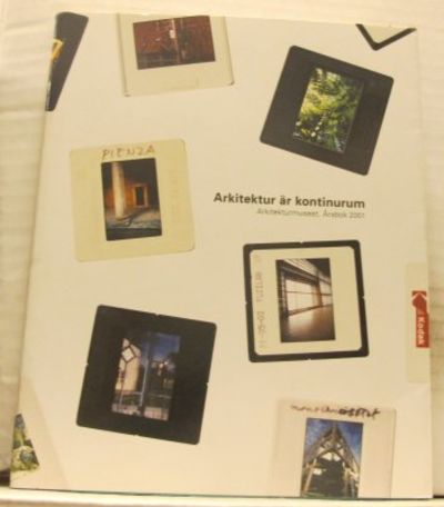 Arkitektur är kontinurum. Arkitekturmuseet.…