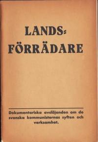 Landsförrädare Dokumentariska avslöjanden om de…
