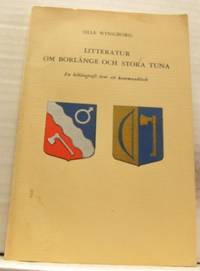 Litteratur om Borlänge och Stora Tuna. En…