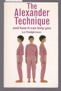 The Alexander Technique and How it Can Help You