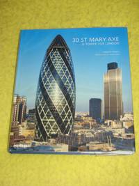30 St Mary Axe, A Tower for London