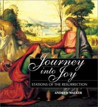 Journey into Joy : Stations of the Resurrection