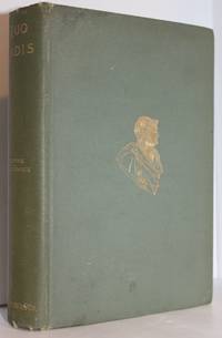 Quo Vadis: A Narrative of the Time of Nero by Henryk Sienkiewicz - 1897